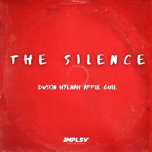 Dwson - The Silence [IMPLSV03S1]